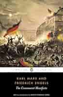 The Communist Manifesto (Penguin Classics): Marx, Karl